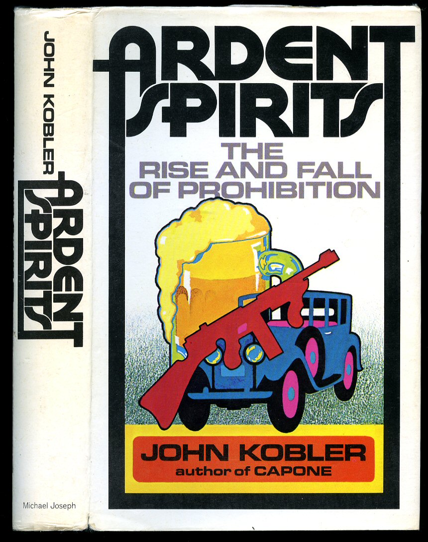 the rise and fall of prohibition essay the rise and fall of prohibition essay