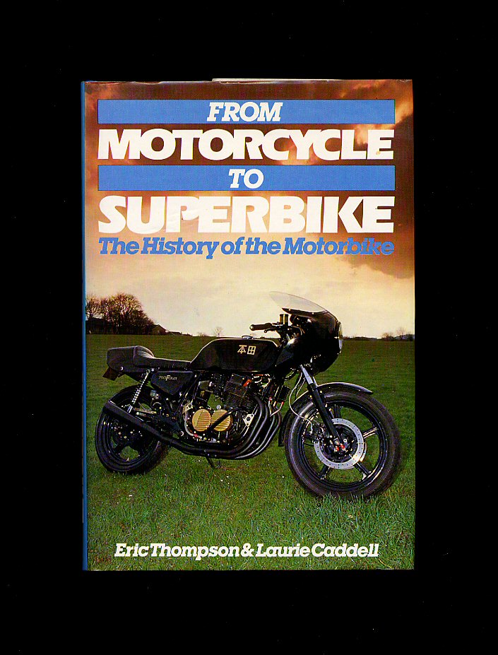 Modern Motor-bikes (Colour) Laurie Caddell