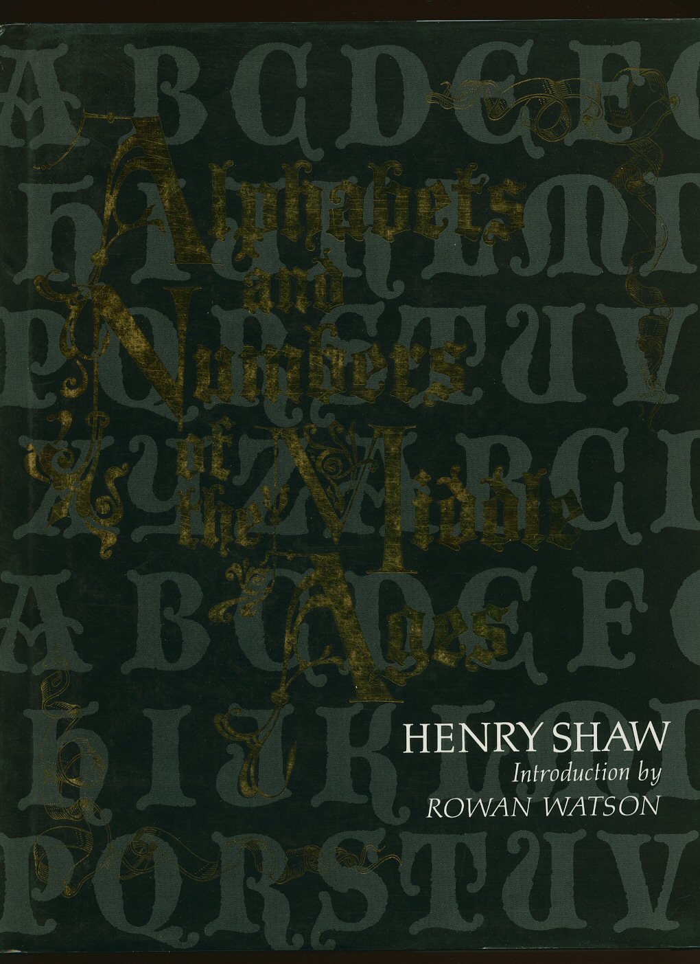 Alphabets and Numbers of the Middle Ages